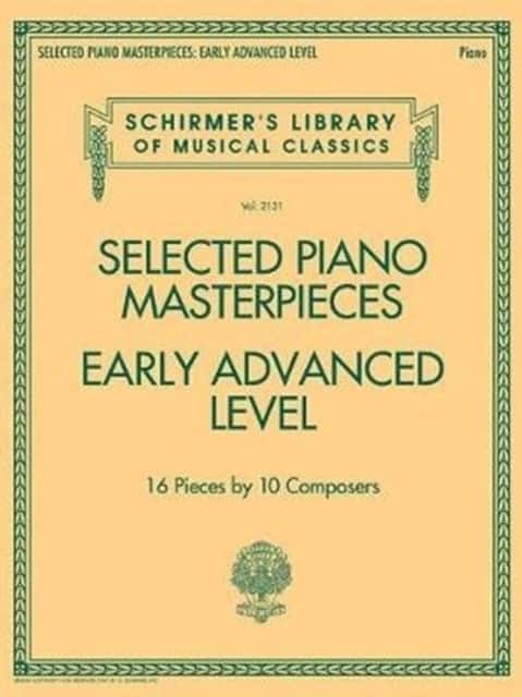 Selected Piano Masterpieces - Early Advanced Level av Inc. G. Schirmer