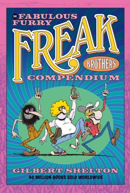 The Fabulous Furry Freak Brothers Compendium av Gilbert Shelton