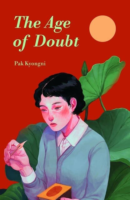 The Age of Doubt av Kyongni Pak