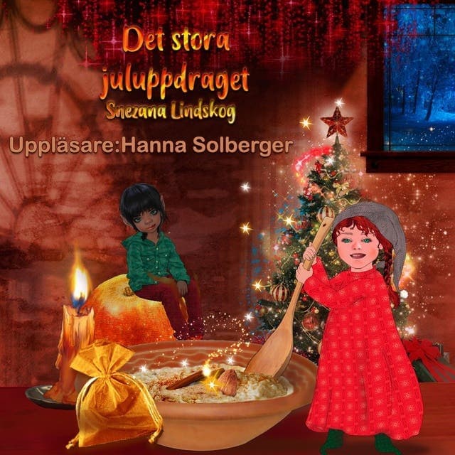 Det stora juluppdraget av Snezana Lindskog