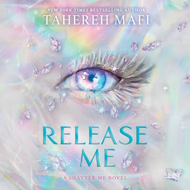 Release Me av Tahereh Mafi