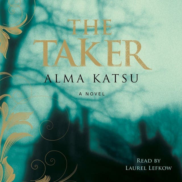 The Taker av Alma Katsu