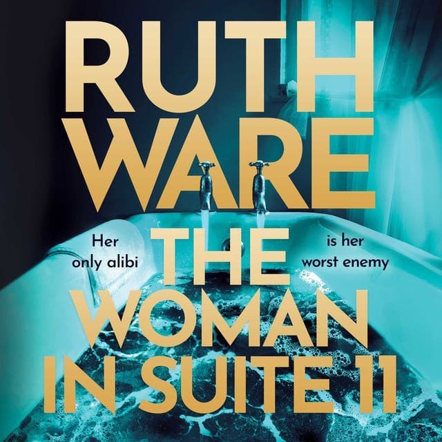 The Woman in Suite 11 av Ruth Ware