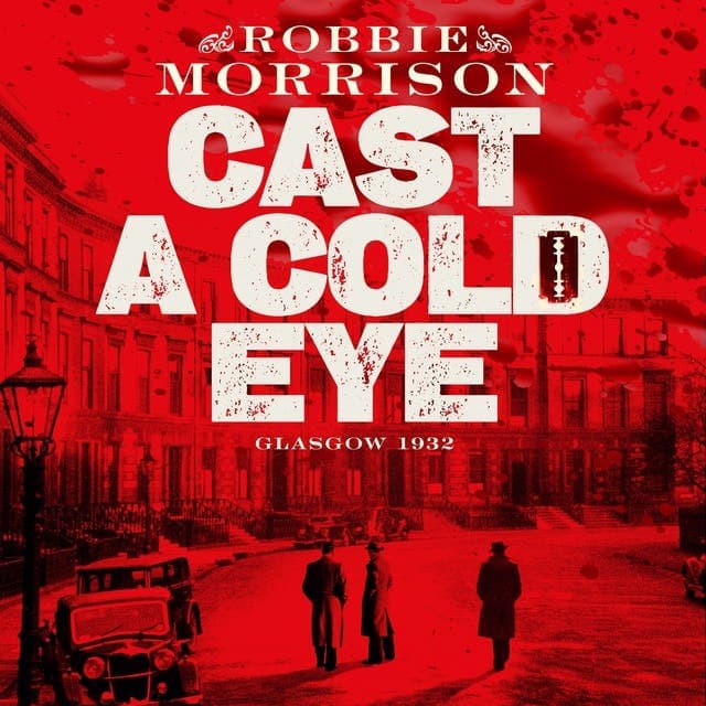 Cast a Cold Eye av Robbie Morrison
