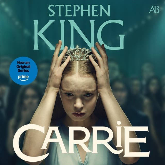 Carrie : en rysare om det undermedvetnas krafter av Stephen King