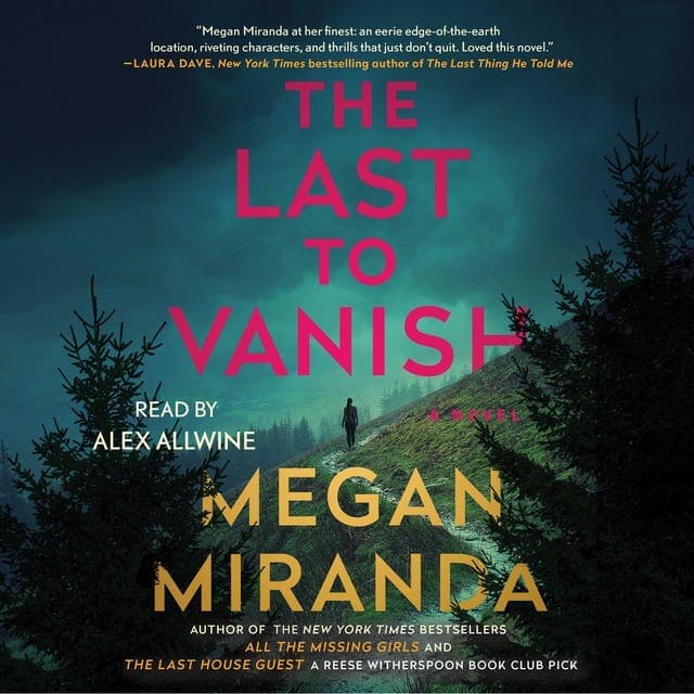 The Last to Vanish av Megan Miranda