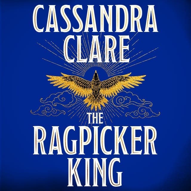 The Ragpicker King av Cassandra Clare