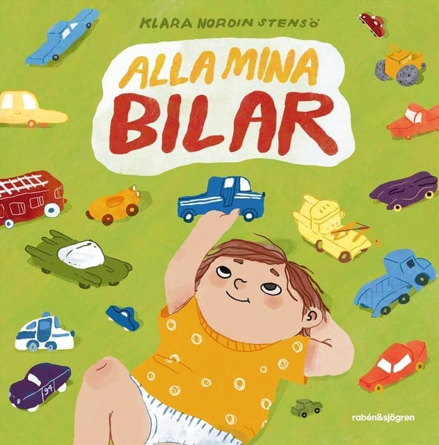 Alla mina bilar av Klara Nordin Stensö