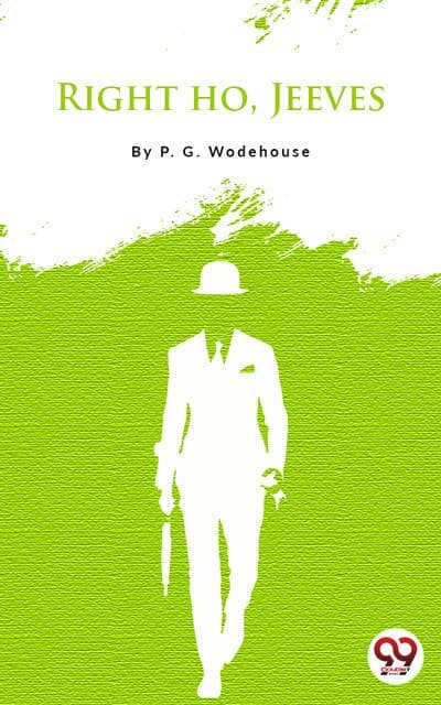 Right Ho, Jeeves av P.G. Wodehouse