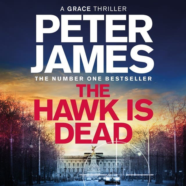 The Hawk Is Dead av Peter James