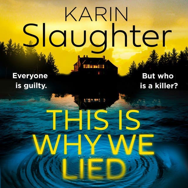 This is Why We Lied av Karin Slaughter