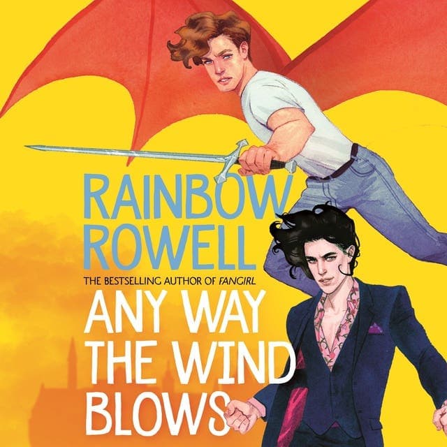 Any Way the Wind Blows av Rainbow Rowell