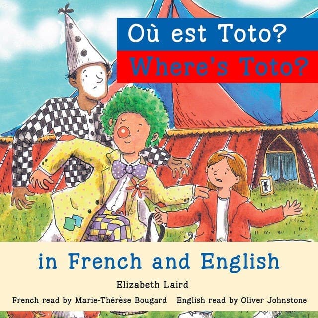 Where's Toto?/Où est Toto ? av Elizabeth Laird