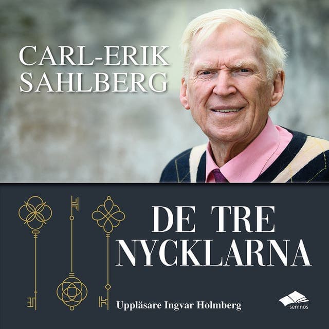De tre nycklarna av Carl-Erik Sahlberg