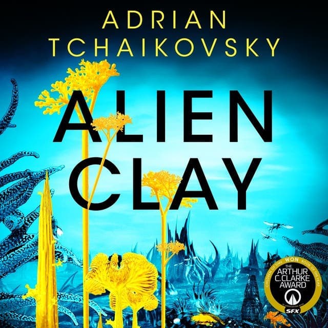 Alien Clay av Adrian Tchaikovsky