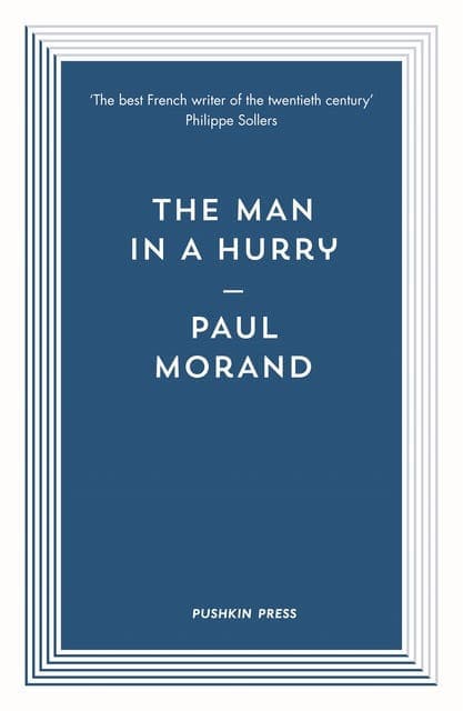 The Man in a Hurry av Paul Morand