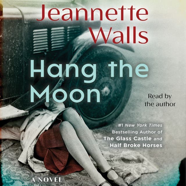 Hang the Moon av Jeannette Walls