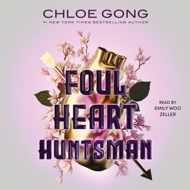 Foul Heart Huntsman av Chloe Gong