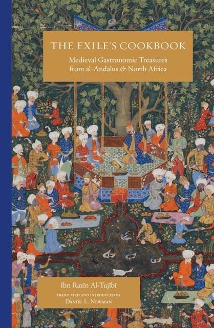 The Exile's Cookbook av Ibn Razīn Al-Tujībī