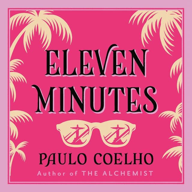 Eleven Minutes av Paulo Coelho