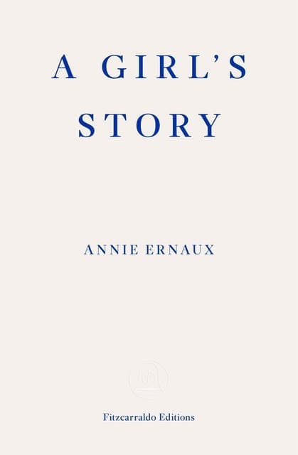 A Girl's Story av Annie Ernaux
