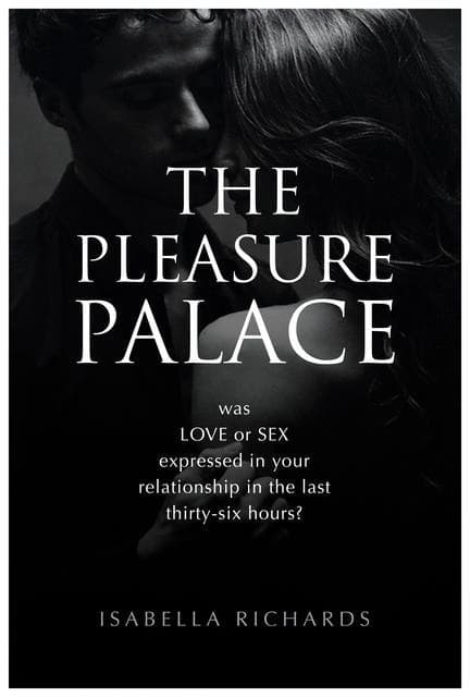 The Pleasure Palace av Isabella Richards