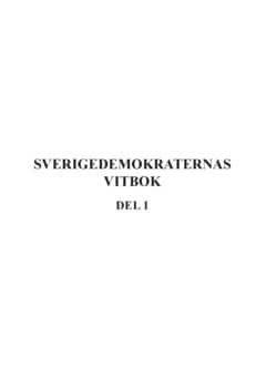 Sverigedemokraternas vitbok (Del 1) av Tony Gustafsson