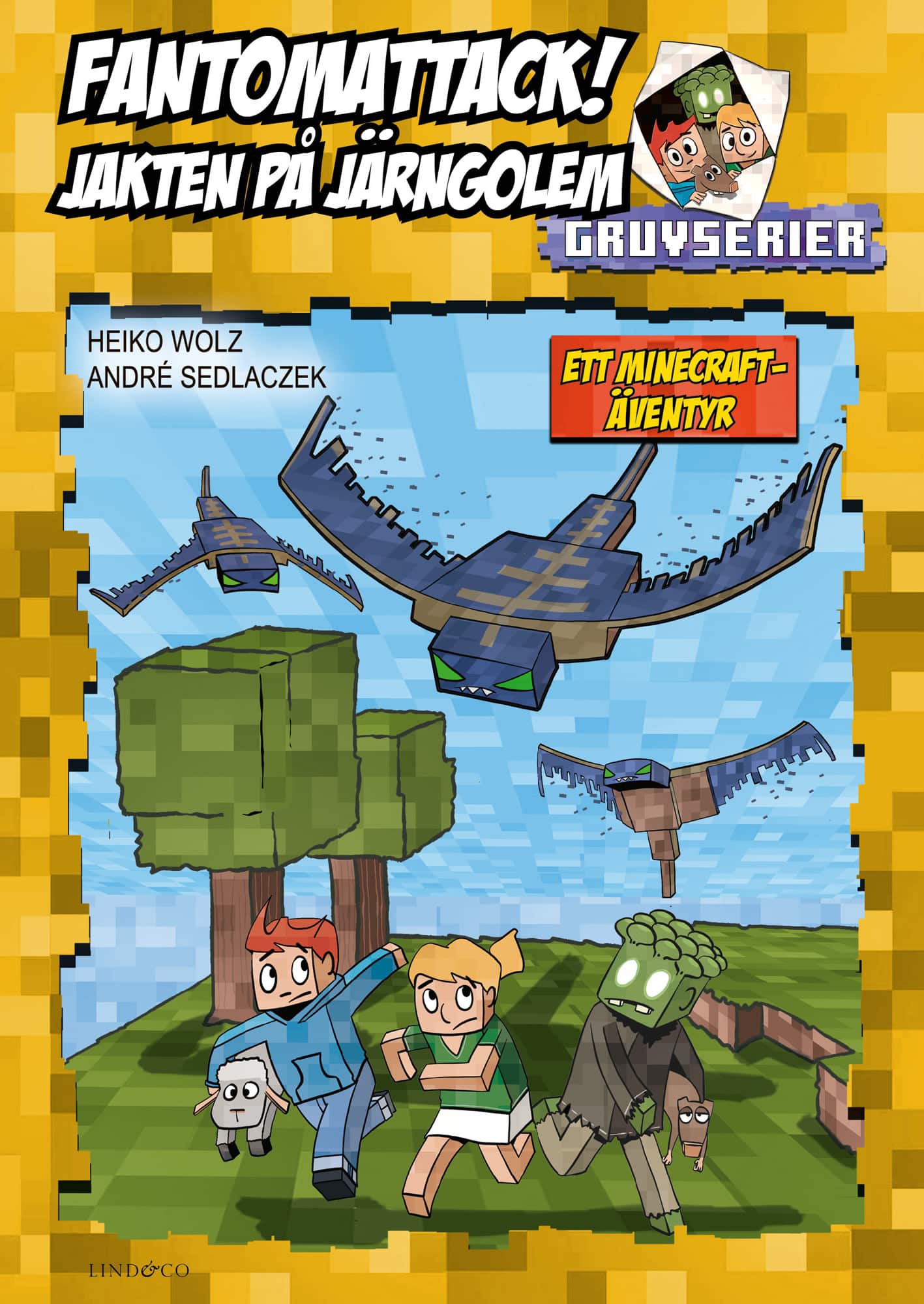 Fantomattack! Jakten på järngolem : ett Minecraft-äventyr av Heiko Wolz