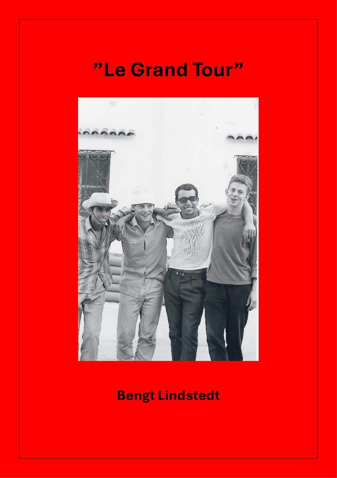 Le Grand Tour av Bengt Lindstedt