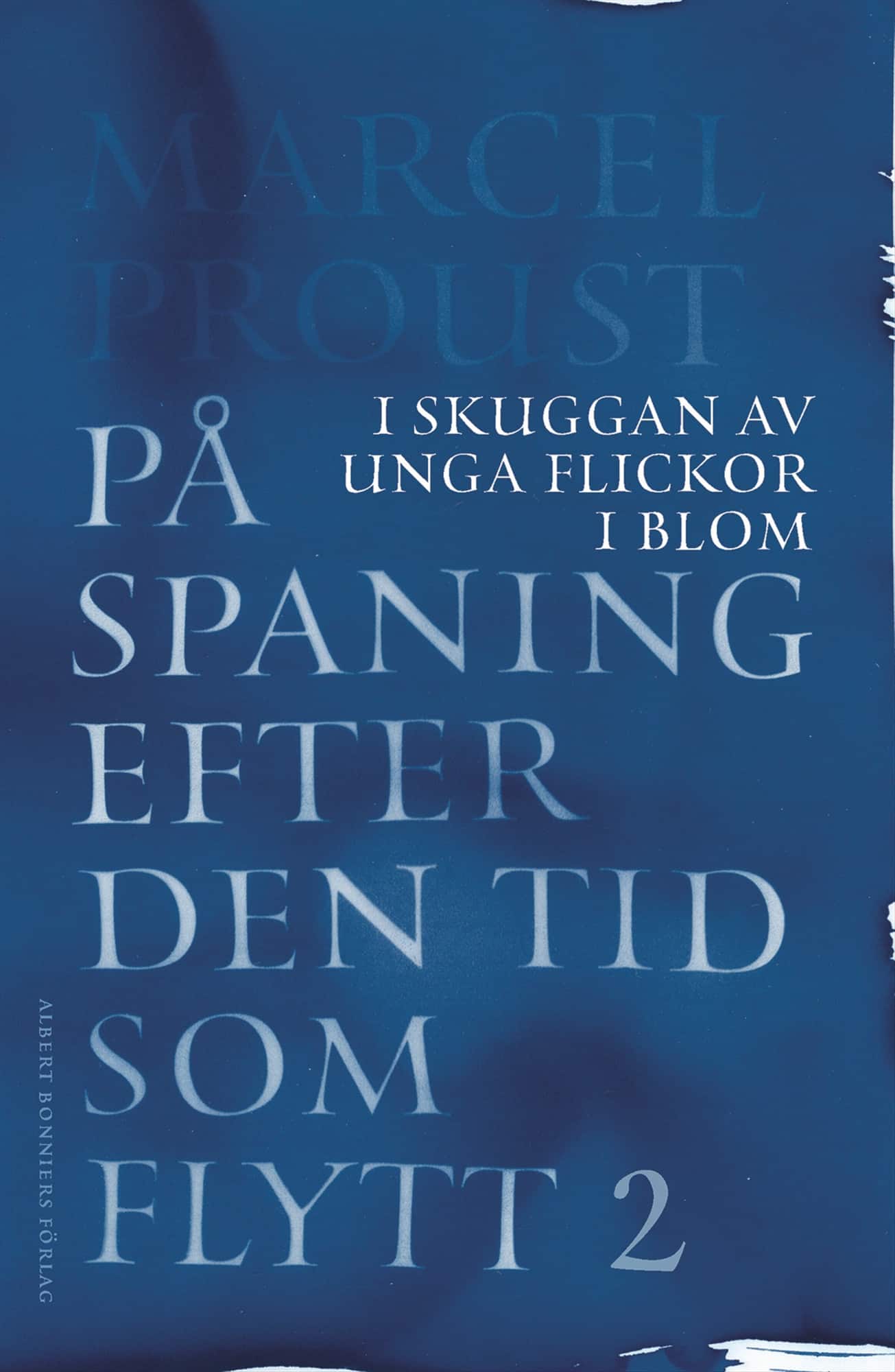 På spaning efter den tid som flytt. II, I skuggan av unga flickor i blom av Marcel Proust