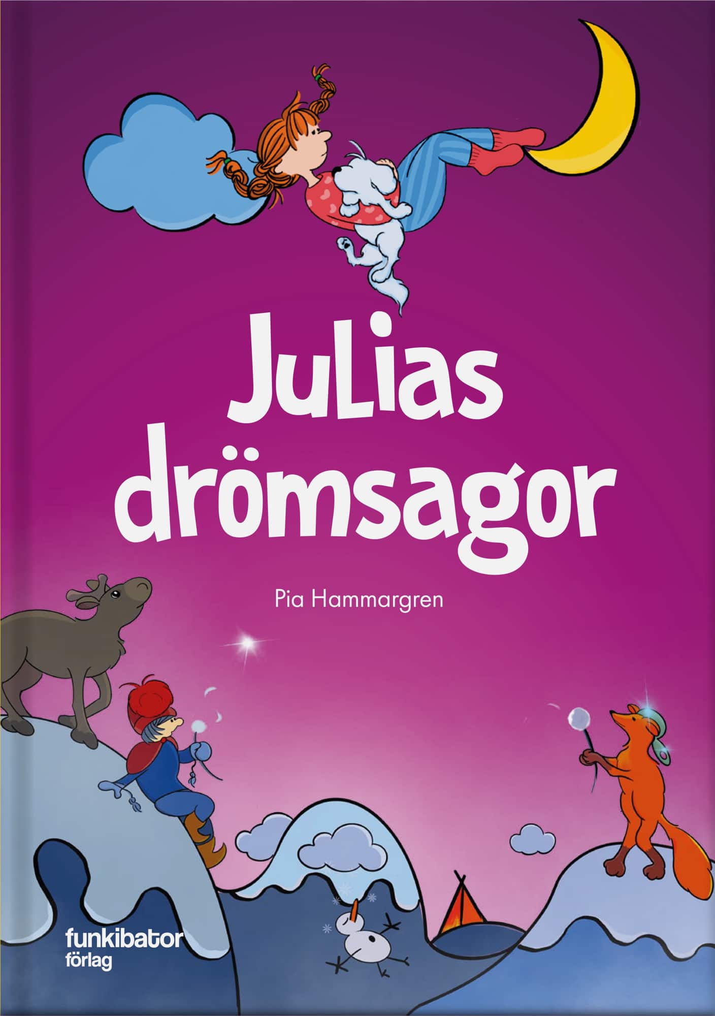Julias drömsagor av Pia Hammargren