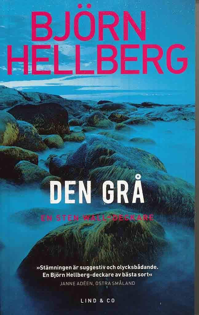 Den grå av Björn Hellberg