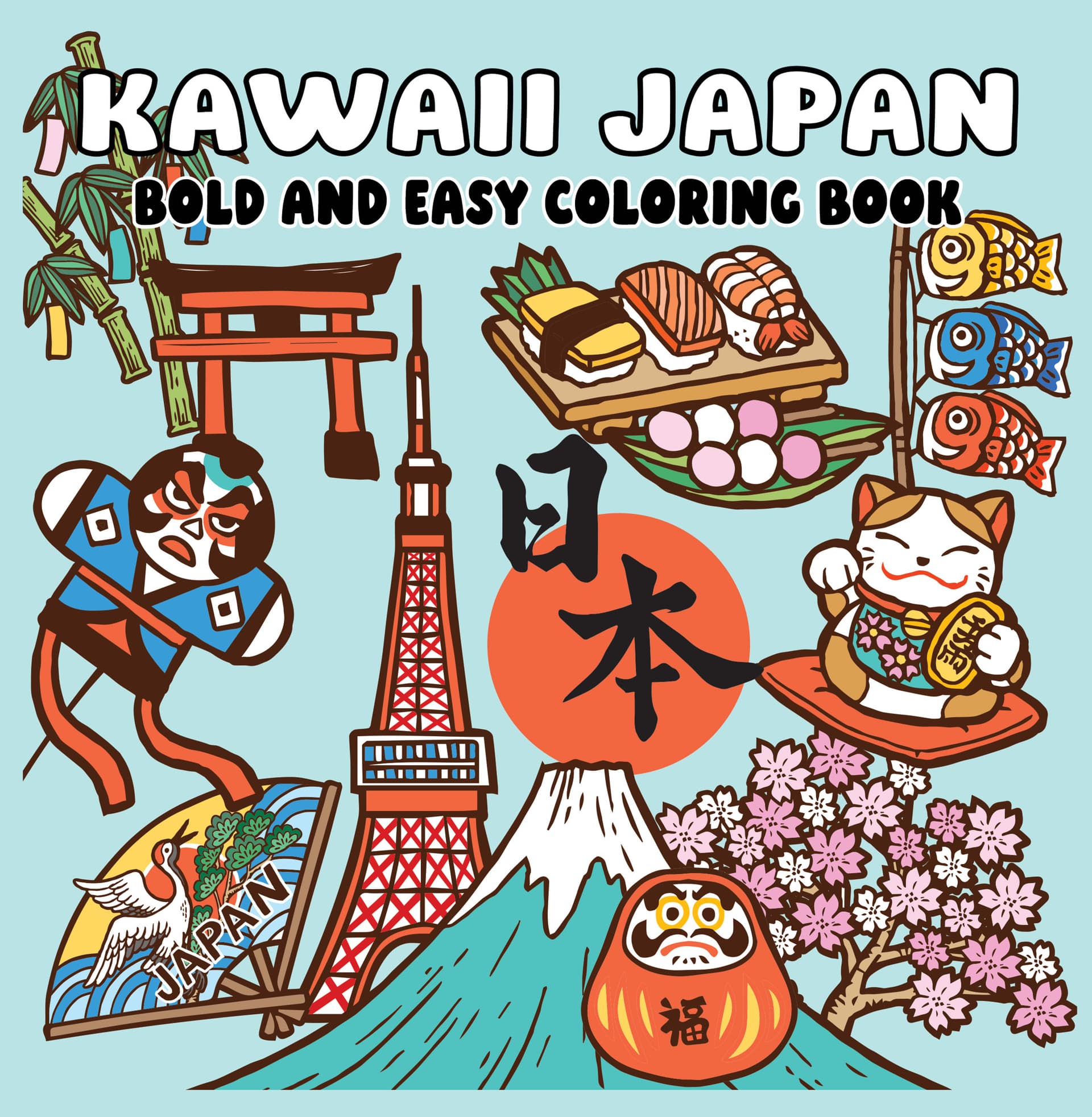 Kawaii Japan Bold and Easy Coloring Book