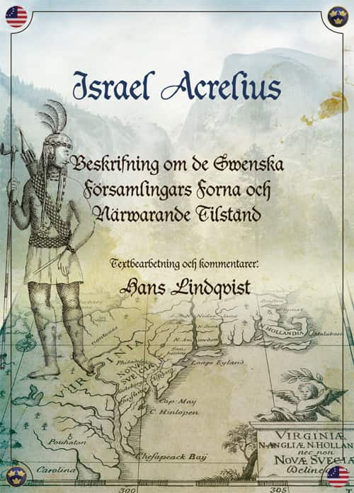 Beskrifning om de Swenska Församlingars Forna och Närwarande Tilstånd av Israel Acrelius