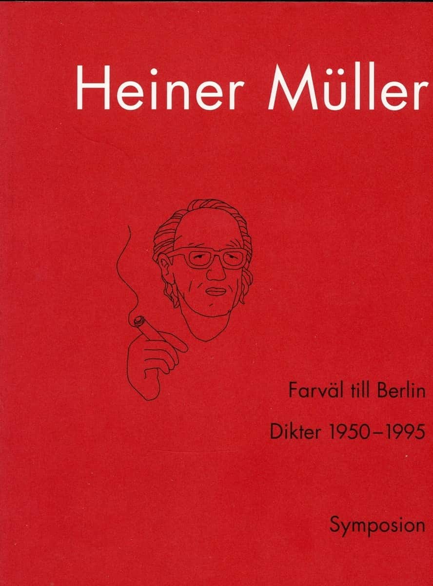 Farväl till Berlin : dikter 1950-1995 av Heiner Müller