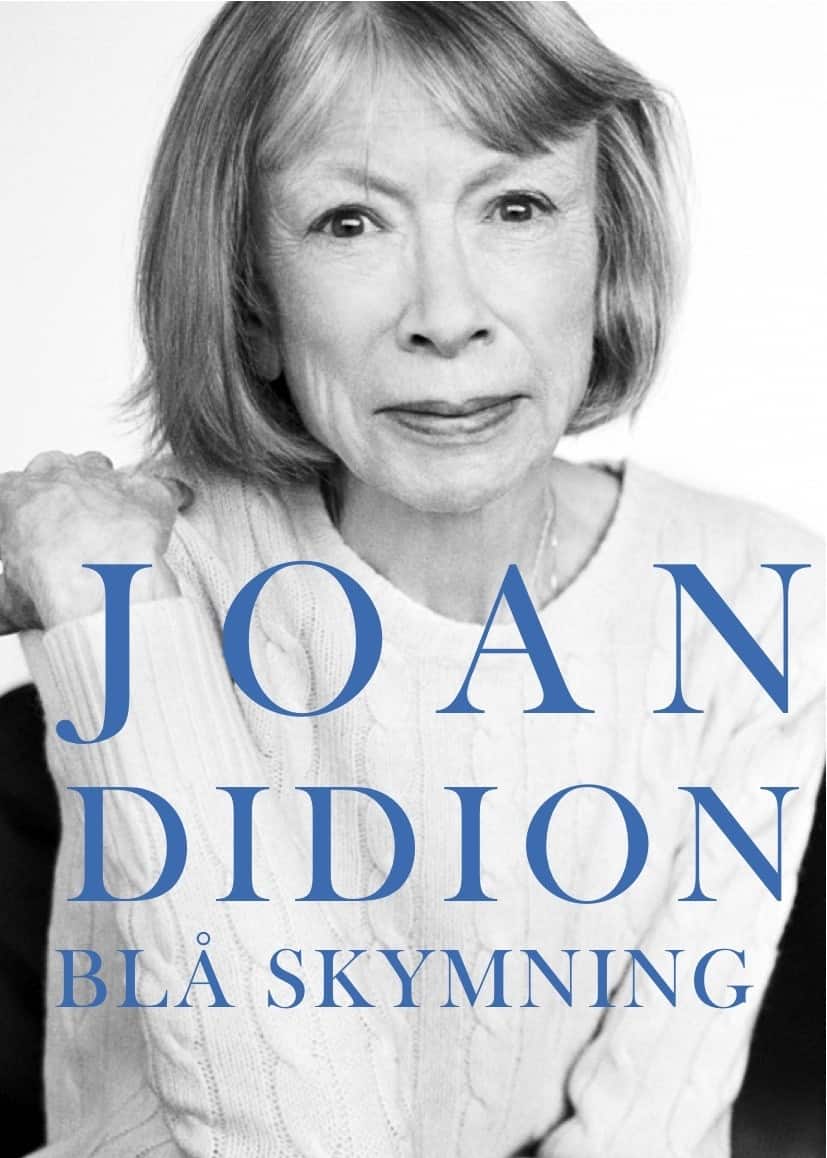 Blå skymning av Joan Didion