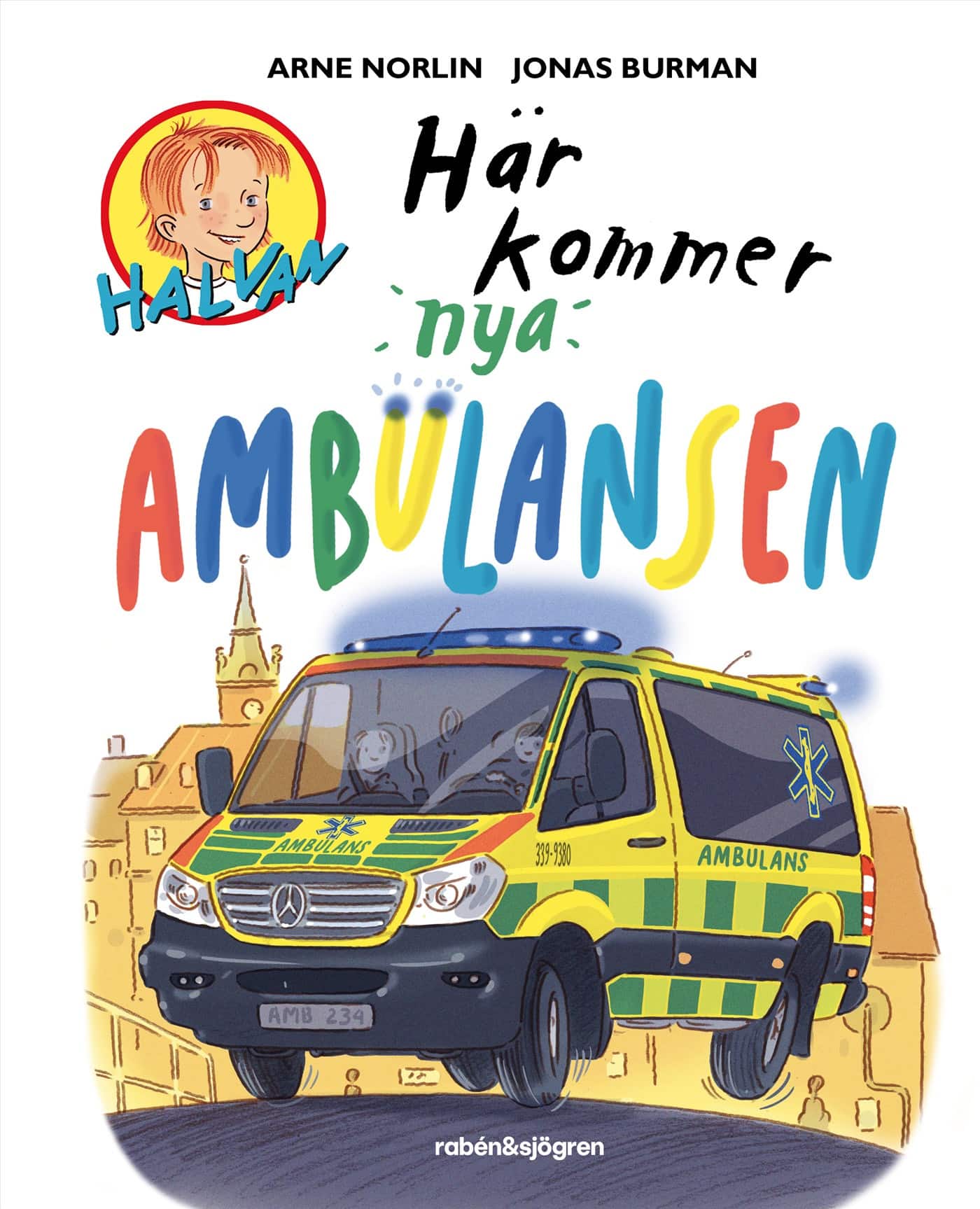 Här kommer nya ambulansen av Arne Norlin