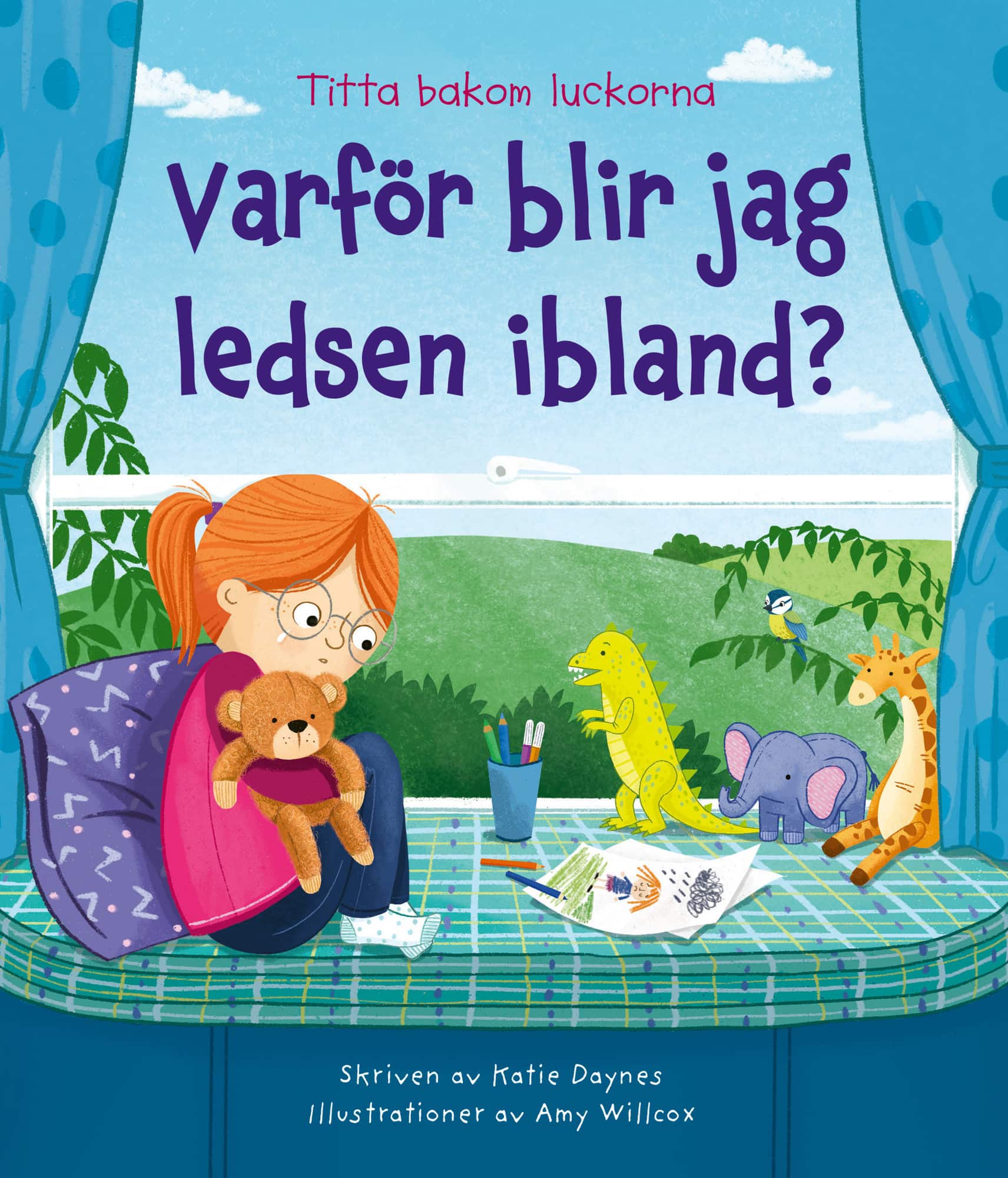 Varför blir jag ledsen ibland? av Katie Daynes