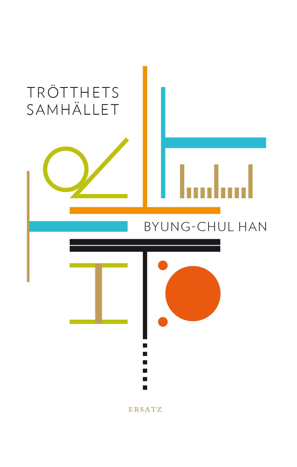 Trötthetssamhället av Byung-Chul Han