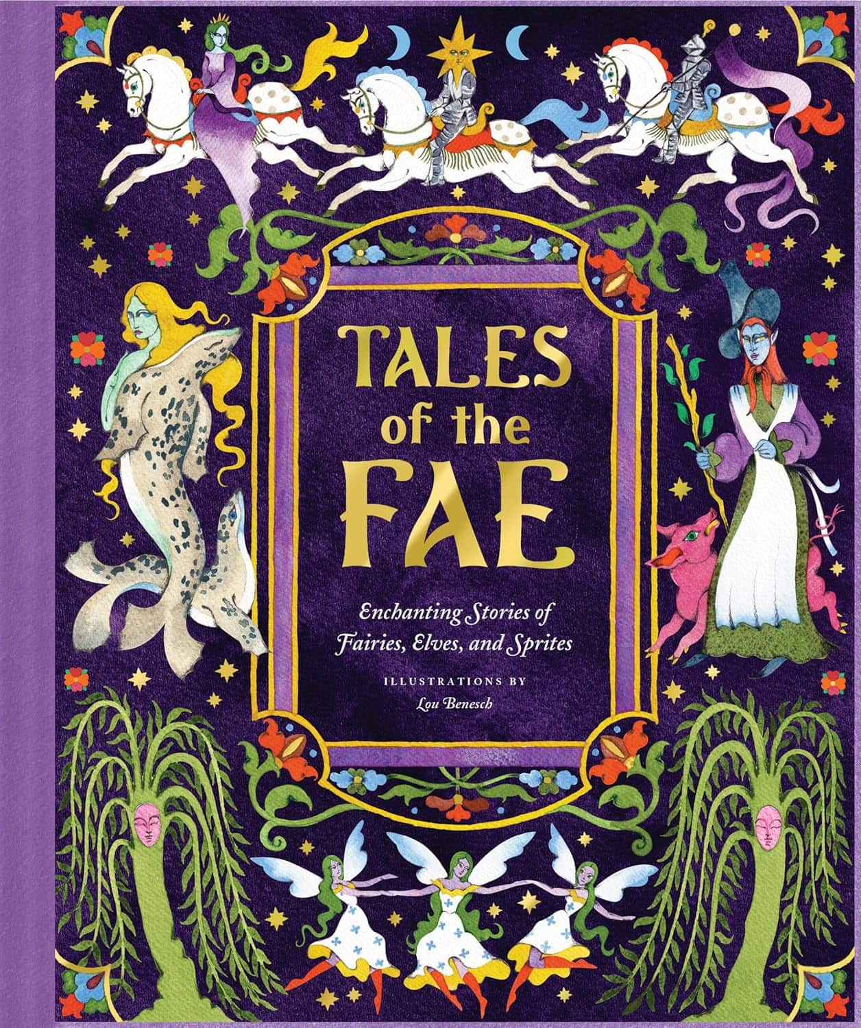 Tales of the Fae Enchanting Stories of Fairies, Elves, and Sprites av Chronicle Books