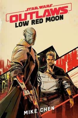 Star Wars Outlaws: Low Red Moon av Mike Chen