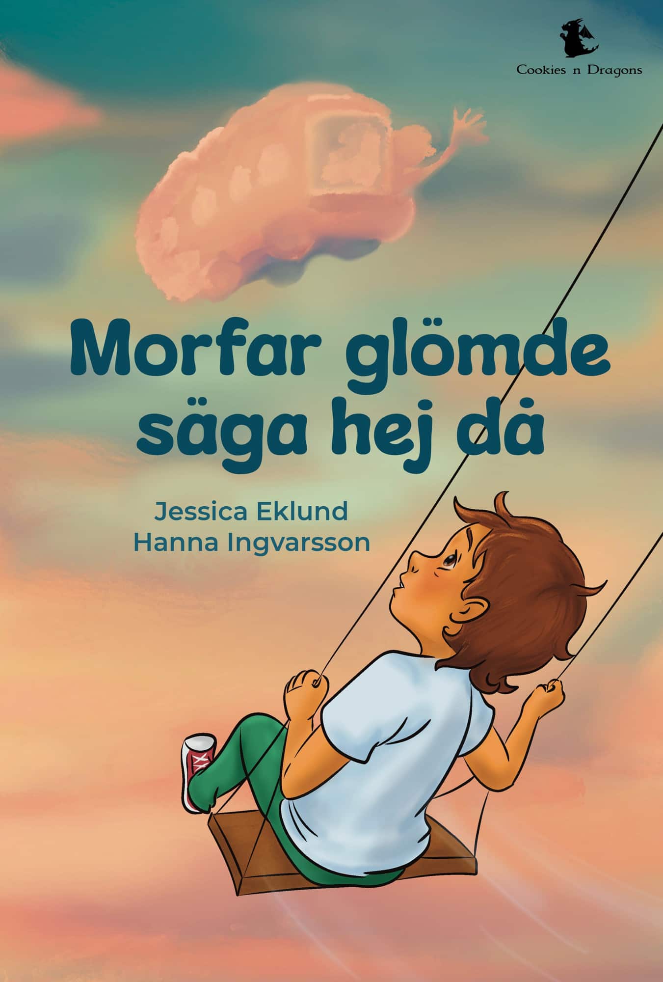 Morfar glömde säga hejdå av Jessica Eklund