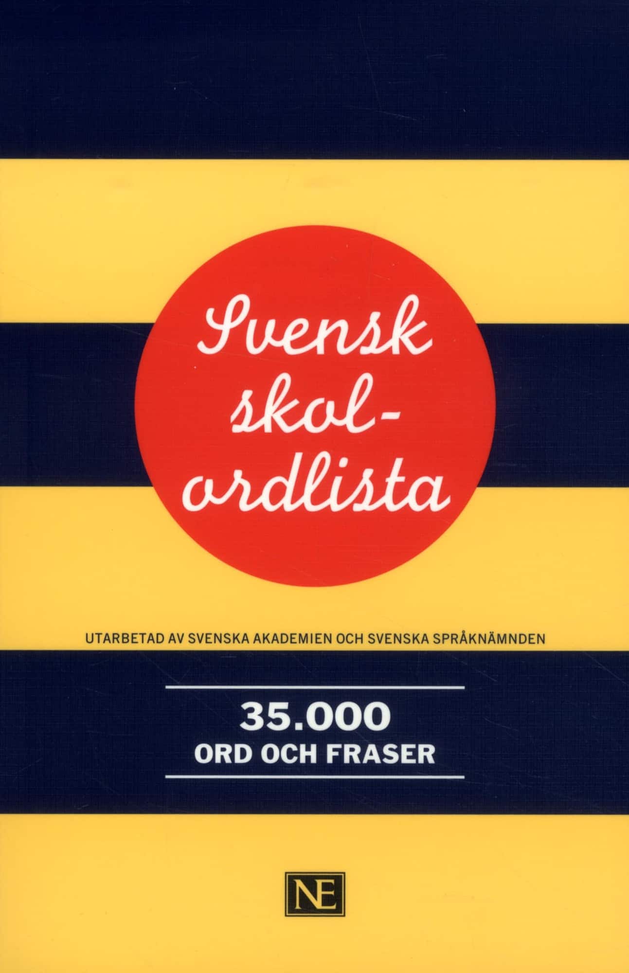 Svensk skolordlista 35 000 ord och fraser av Lars E. Pettersson