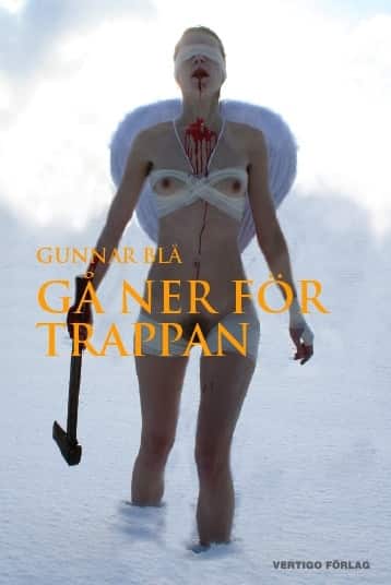 Gå ner för trappan av Gunnar Blå