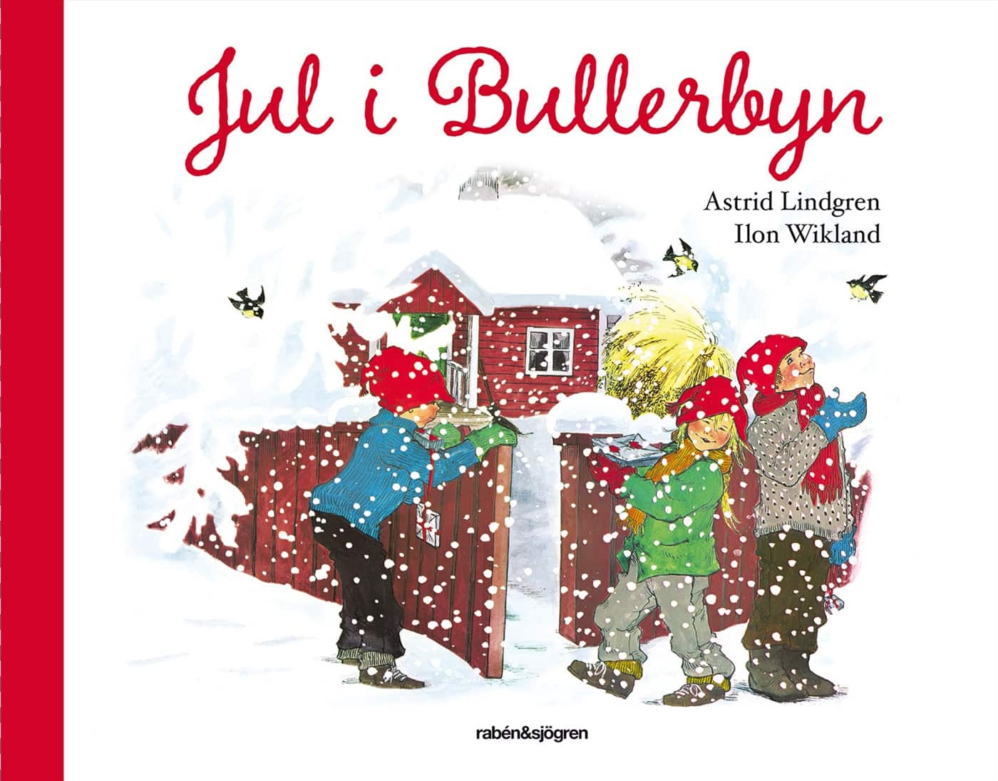 Jul i Bullerbyn av Astrid Lindgren