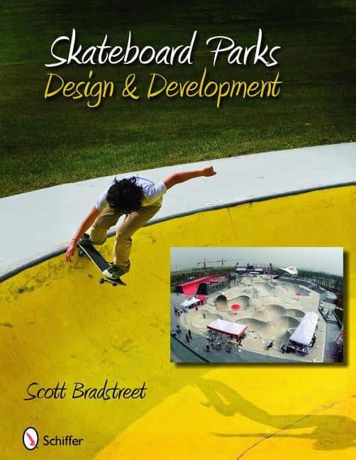Skateboard Parks : Design & Development av Scott Bradstreet