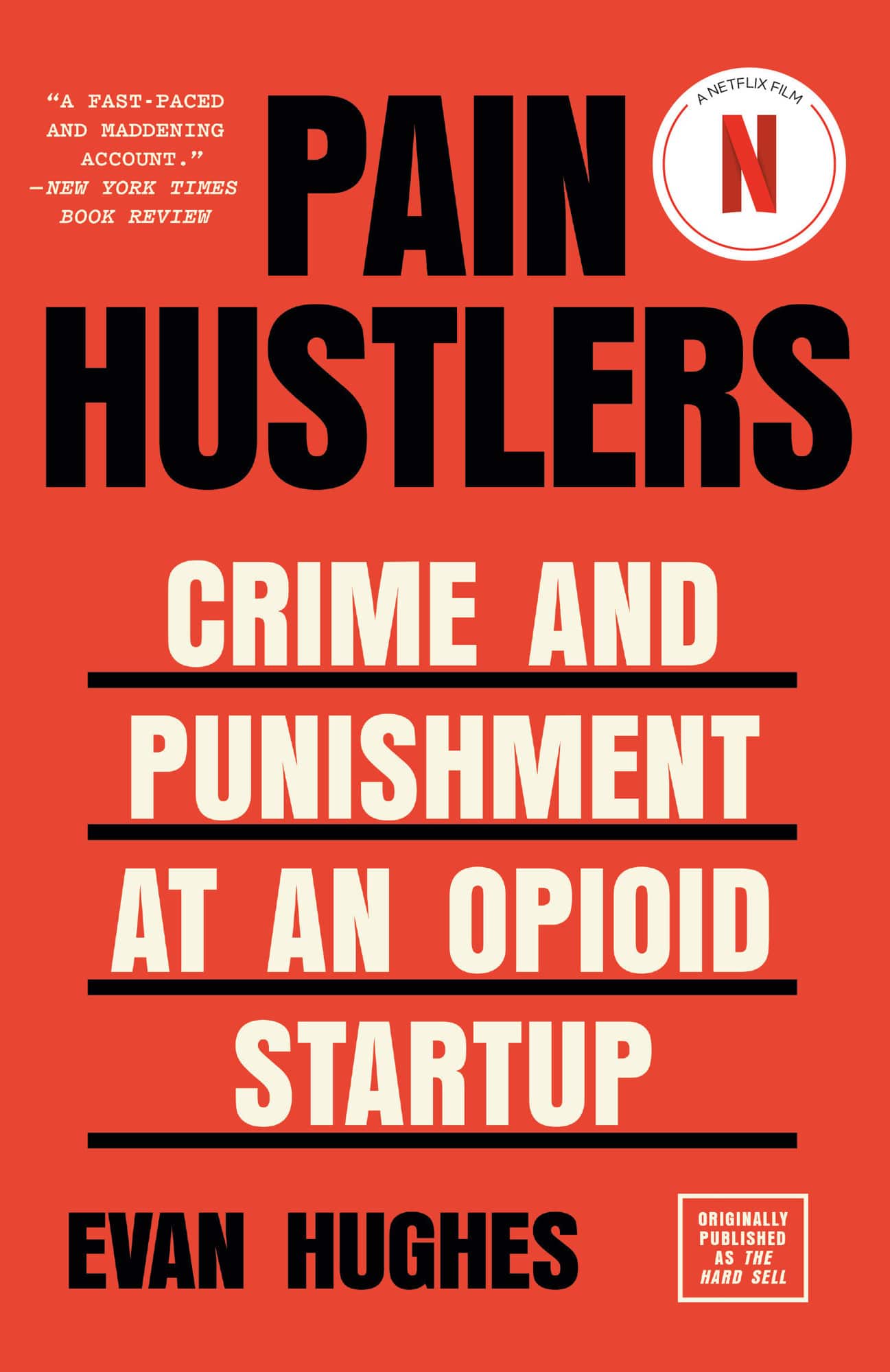 Pain Hustlers av Evan Hughes