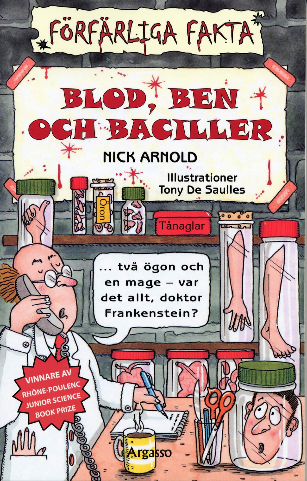 Blod, ben och baciller av Nick Arnold