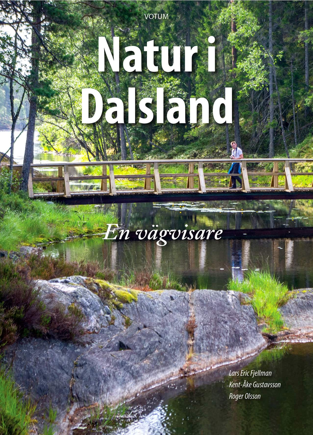 Natur i Dalsland : en vägvisare av Roger Olsson