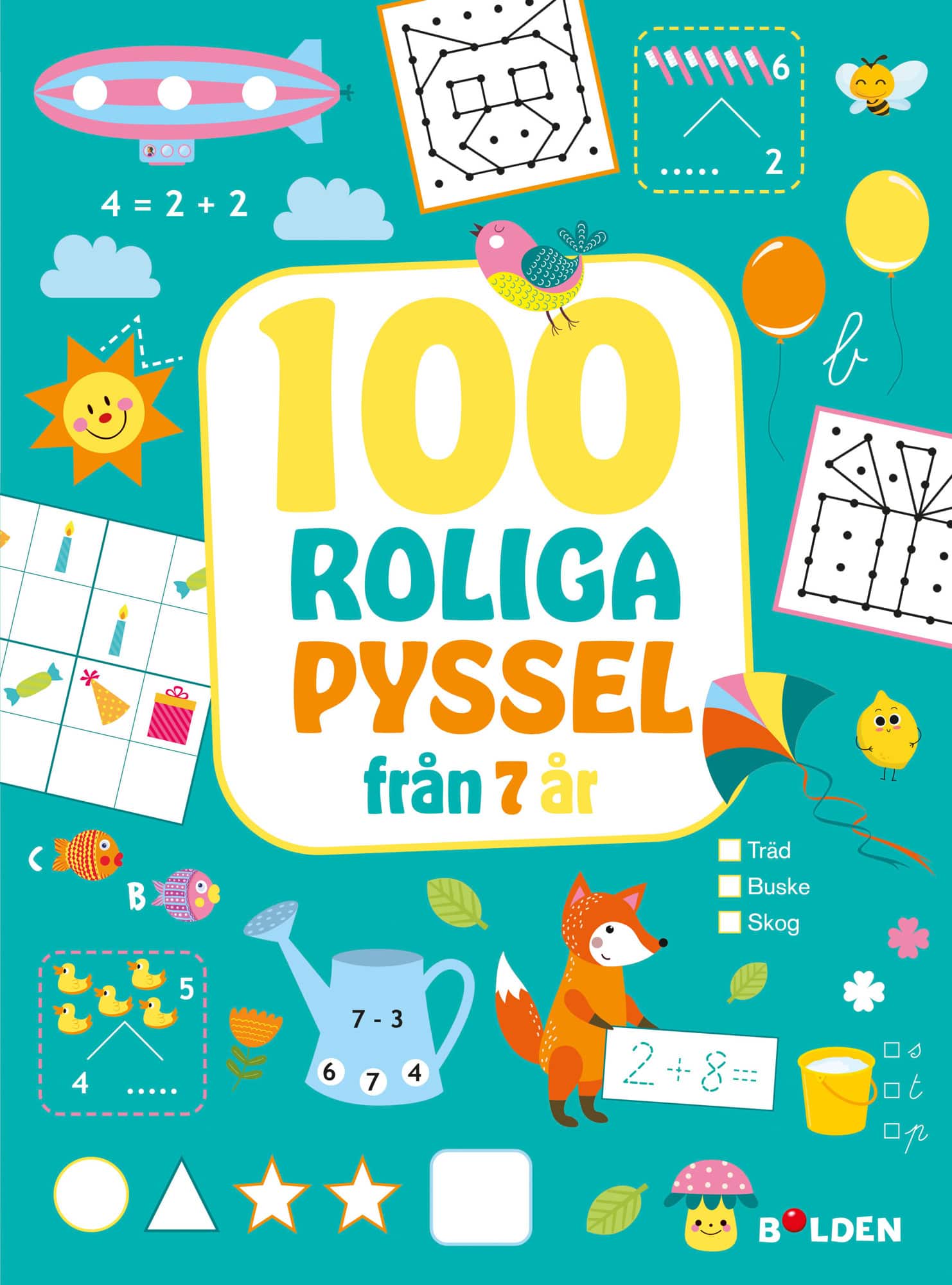 100 nya roliga pyssel – från 7 år
